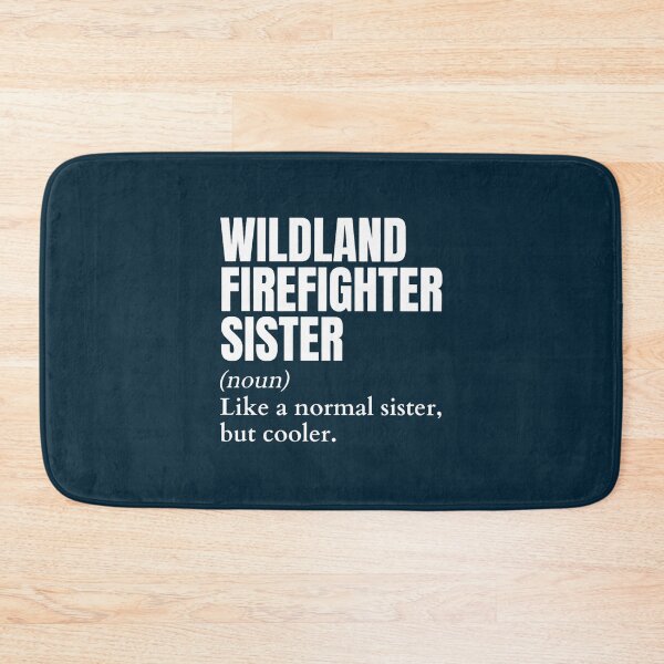 Item preview, Funny Wildland Firefighter Sister Definition designed and sold by emettgrilli.