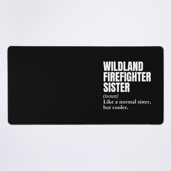 Item preview, Funny Wildland Firefighter Sister Definition designed and sold by emettgrilli.