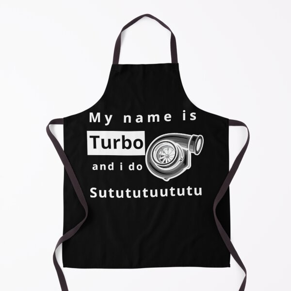 Item preview, My Name is a Turbo and i do Sututututut. designed and sold by Zagros107.