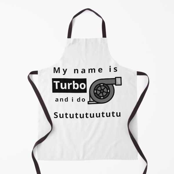 Item preview, My Name is a Turbo and i do Sututututut. designed and sold by Zagros107.