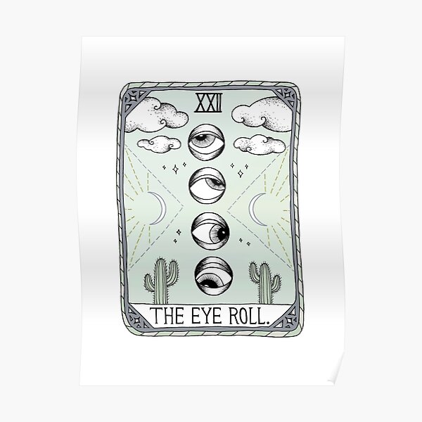 The Eye Roll Poster