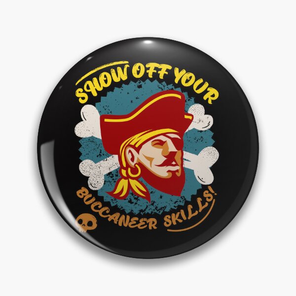 Item preview, Show Off Your Buccaneer Skills! designed and sold by ElSpektra.