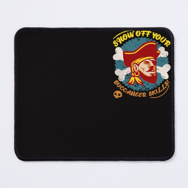 Item preview, Show Off Your Buccaneer Skills! designed and sold by ElSpektra.
