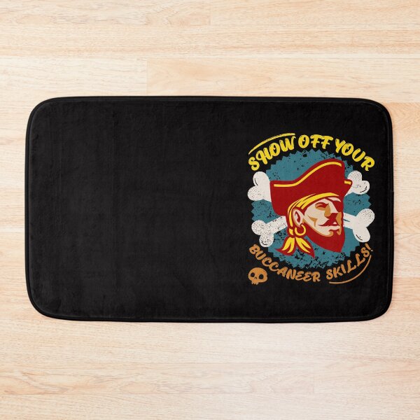 Item preview, Show Off Your Buccaneer Skills! designed and sold by ElSpektra.