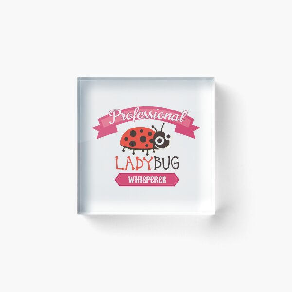Item preview, Professional Lady Bug Whisperer designed and sold by stuch75.