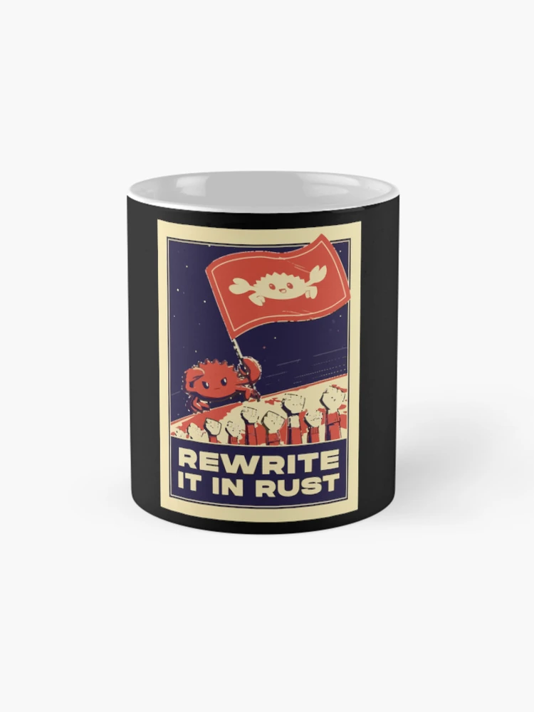 Thumbnail 4 of 6, Coffee Mug, Rewrite It In Rust - Rust Programming designed and sold by ro-denamara.