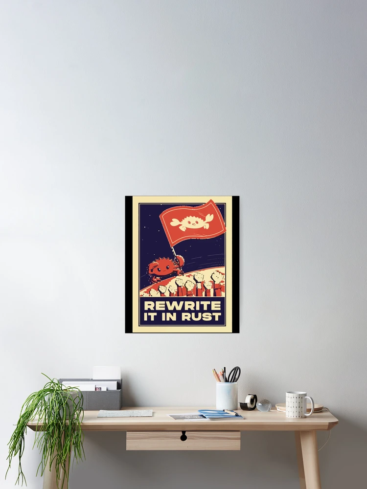 Thumbnail 2 of 3, Poster, Rewrite It In Rust - Rust Programming designed and sold by ro-denamara.