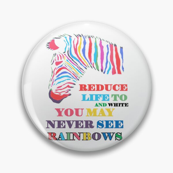 Item preview, You May Never See Rainbows Zebra LGBTQIA Quote designed and sold by taiche.