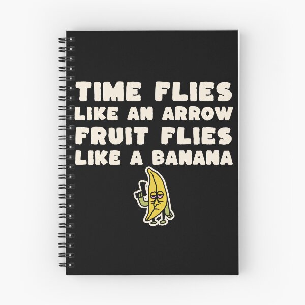 Item preview, Time Flies Like An Arrow, Fruit Flies Like A Banana Pun - Funny Deadpan Humour Gift designed and sold by InkyGenies.