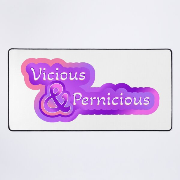 Item preview, Vicious and Pernicious designed and sold by Jokertags.