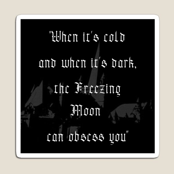 Item preview, Mayhem Dead "When it's cold and when it's dark, the freezing moon can obsess you" designed and sold by TheKvltStudio.