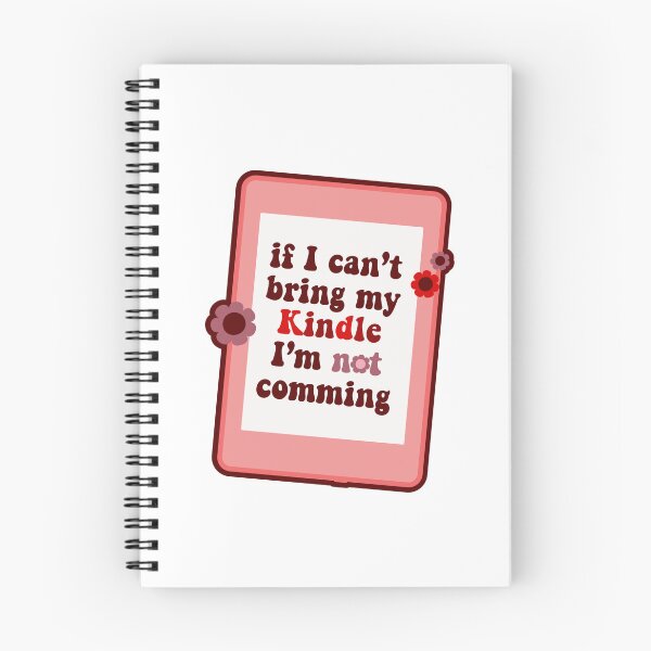 Item preview, If I Can't Bring My Kindle, I'm Not Coming Sticker | E-reader Devotion designed and sold by ivaostrogonac.