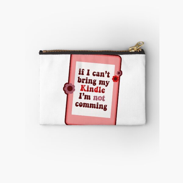Item preview, If I Can't Bring My Kindle, I'm Not Coming Sticker | E-reader Devotion designed and sold by ivaostrogonac.