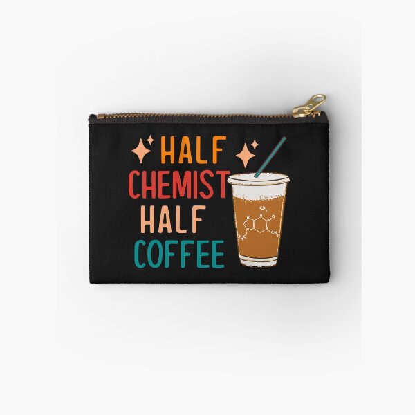 Item preview, Half Chemist Coffee Science Chemistry Gifts Funny Chemistry designed and sold by KsuAnn.