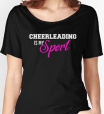 Cheerleading Is My Sport T-shirt Women's Relaxed Fit T-Shirt