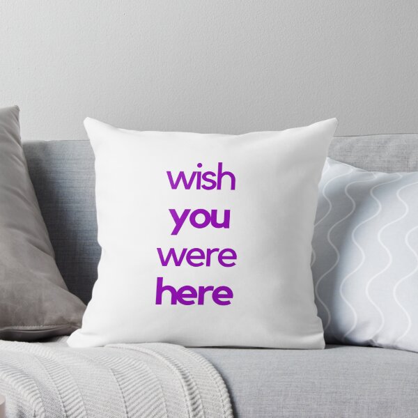 Item preview, WISH YOU WERE HERE designed and sold by Inspirationmotivation.