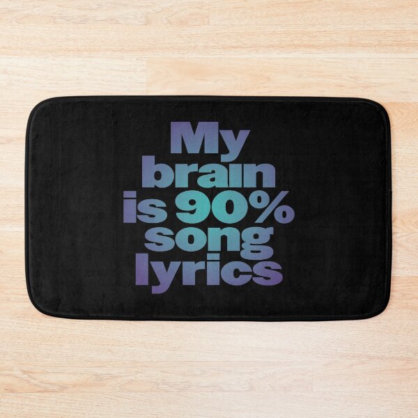 Item preview, My brain is 90% song lyrics v.1 designed and sold by x1brett.
