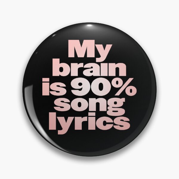Item preview, My brain is 90% song lyrics v.2 designed and sold by x1brett.