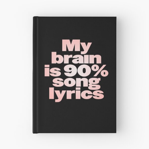 Item preview, My brain is 90% song lyrics v.2 designed and sold by x1brett.