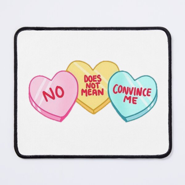 Item preview, No does no mean convince me designed and sold by BrontesWhimsyStore.