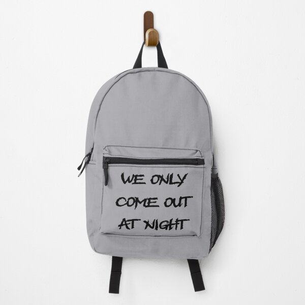 Item preview, We only come out at night, sayings, quotes, fun, electro, techno, house, music designed and sold by boom-art.