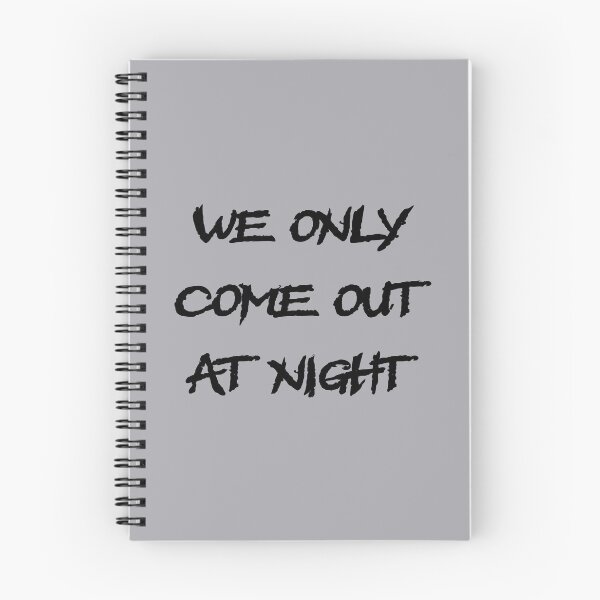 Item preview, We only come out at night, sayings, quotes, fun, electro, techno, house, music designed and sold by boom-art.