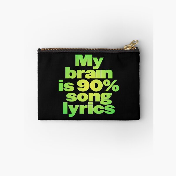 Item preview, My brain is 90% song lyrics v.4 designed and sold by x1brett.