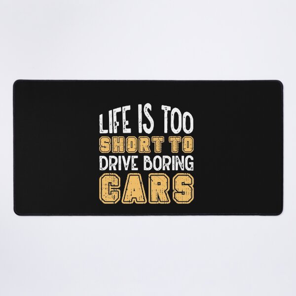 Item preview, Life Is Too Short To Drive Boring Cars Classic Car Lover designed and sold by woormle.