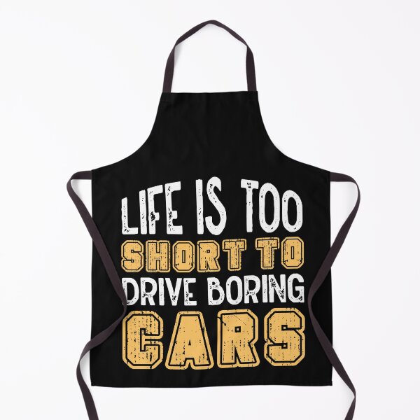 Item preview, Life Is Too Short To Drive Boring Cars Classic Car Lover designed and sold by woormle.