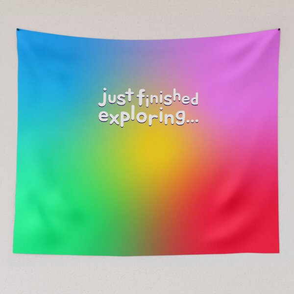 Item preview, Just Finished Exploring designed and sold by Jokertags.