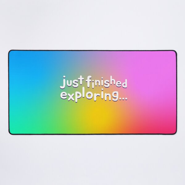 Item preview, Just Finished Exploring designed and sold by Jokertags.