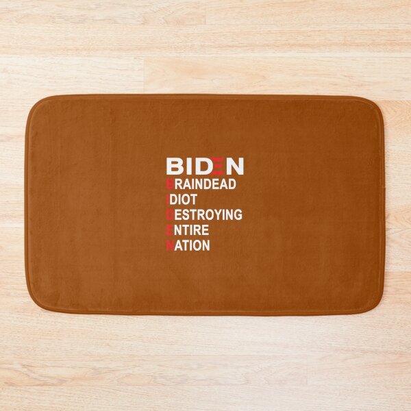 Item preview, Biden Braindead Idiot Destroying Entire Nation	 designed and sold by bkdblnzy32.