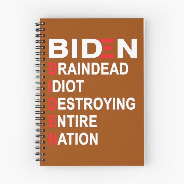 Item preview, Biden Braindead Idiot Destroying Entire Nation	 designed and sold by bkdblnzy32.