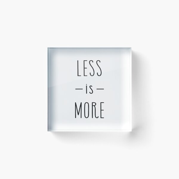 Item preview, Less is More, Office Wall Art designed and sold by MentDesigns.
