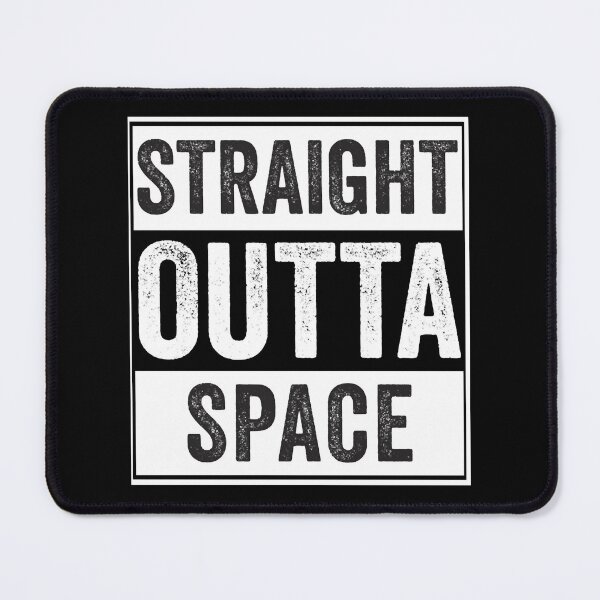 Item preview, STRAIGHT OUTTA SPACE designed and sold by noble-mcafee.