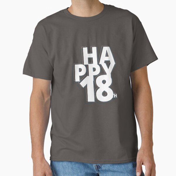 Happy 18 years Classic T-Shirt