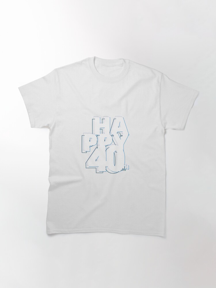 Thumbnail 3 of 7, Classic T-Shirt, happy 40 years designed and sold by FunnyNoMark.