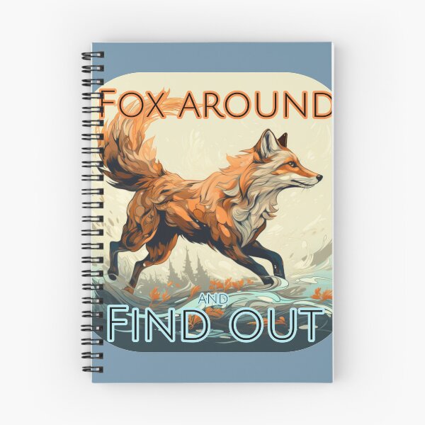 Item preview, Fox around, Find out  designed and sold by cloudpeakwyo.