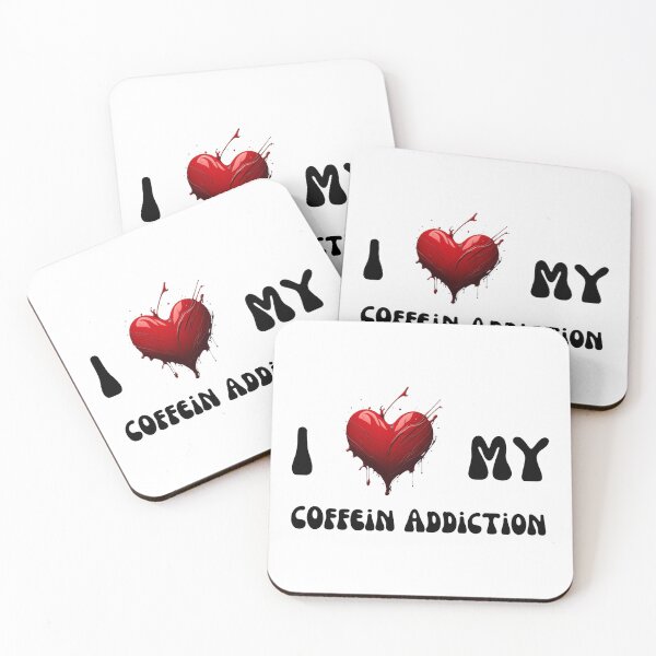 Item preview, I <3 My Coffein Addiction designed and sold by YrtemmyS.