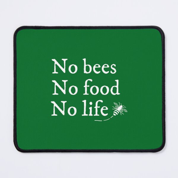 Item preview, No bees no food no life designed and sold by giacngusay.