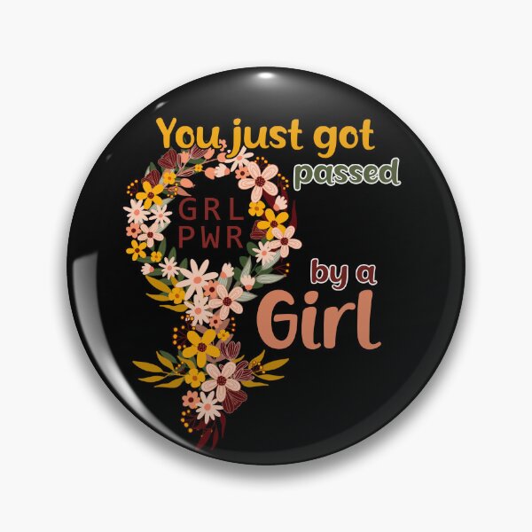 Item preview, You just got passed by a girl designed and sold by MironEX.