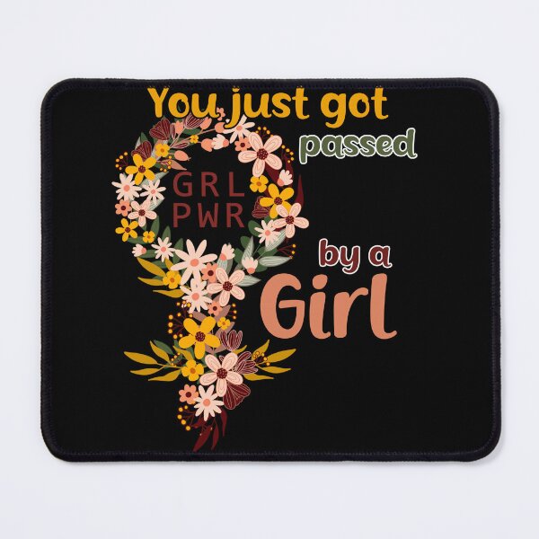 Item preview, You just got passed by a girl designed and sold by MironEX.