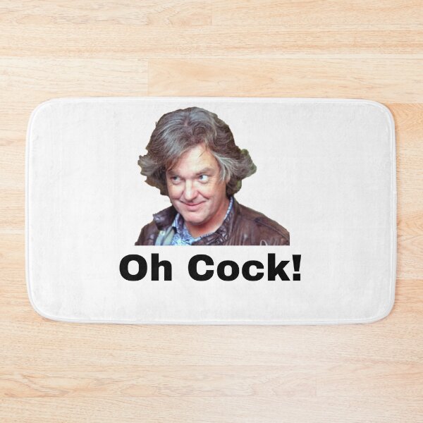 Item preview, Oh Cock! (James May Best Quotes) designed and sold by Cubezz.