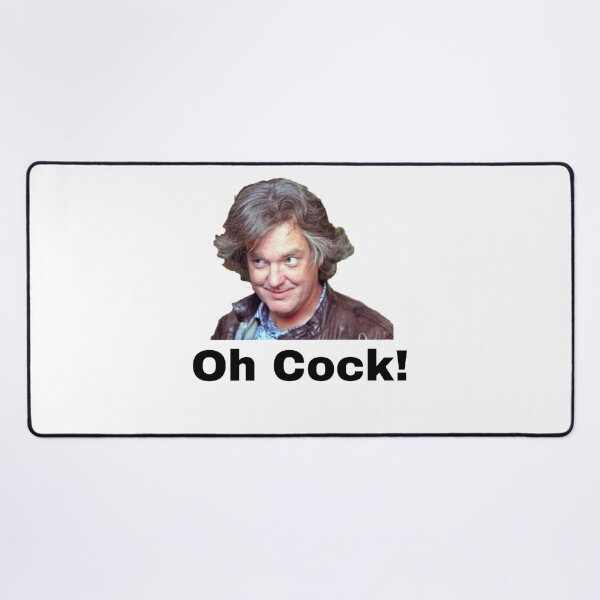 Item preview, Oh Cock! (James May Best Quotes) designed and sold by Cubezz.