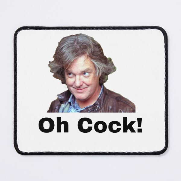 Item preview, Oh Cock! (James May Best Quotes) designed and sold by Cubezz.