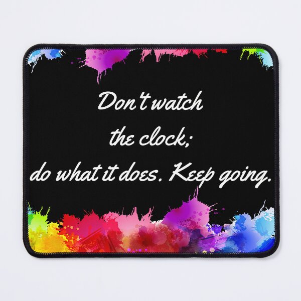 Item preview, Don't watch the clock; do what it does. Keep going designed and sold by simanvd.