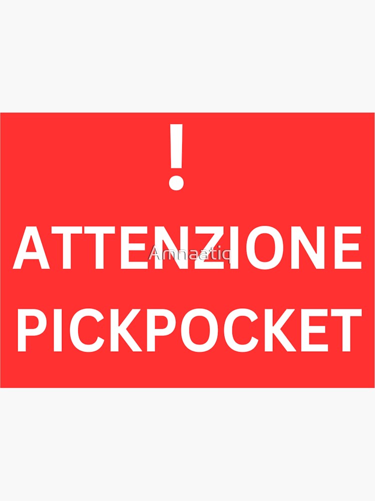 Attenzione Pickpocket!