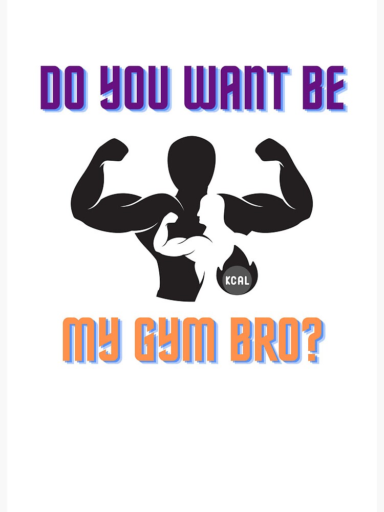 How To Be A Gym Bro