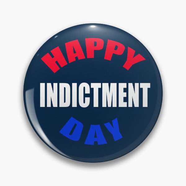 Item preview,  HAPPY INDICTMENT DAY   designed and sold by LoveAndDefiance.
