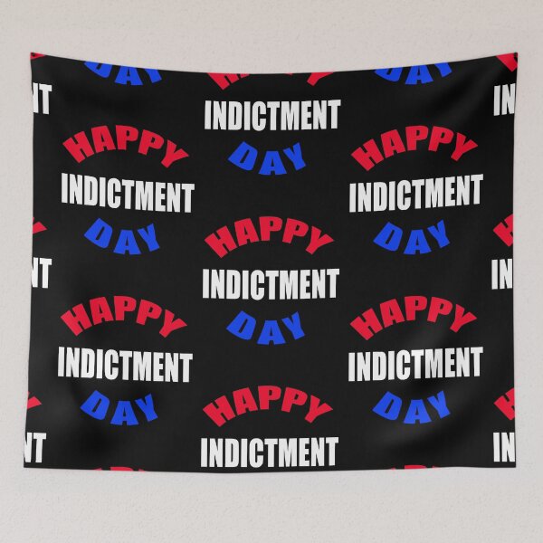 Item preview,  HAPPY INDICTMENT DAY   designed and sold by LoveAndDefiance.